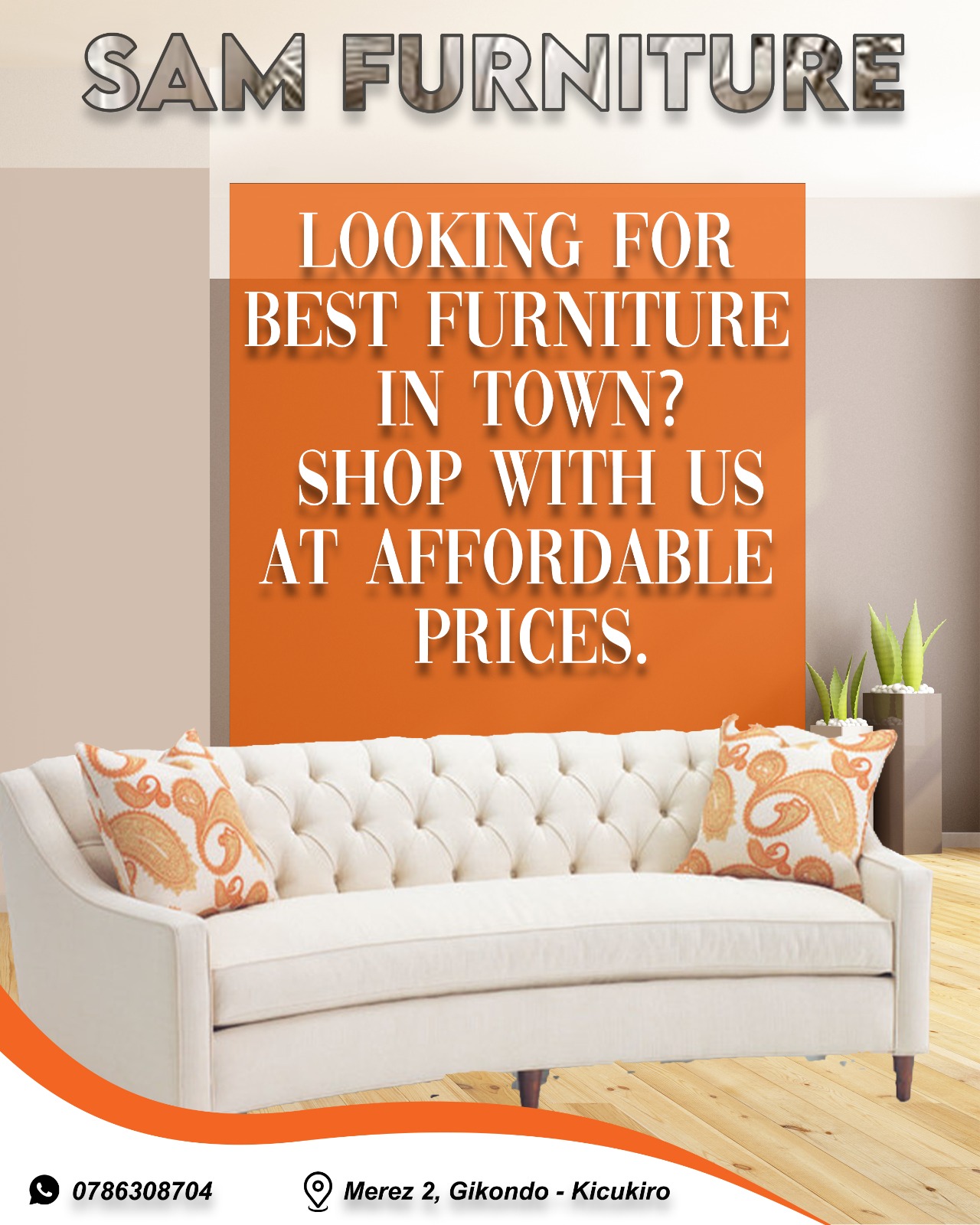 Sam Furniture — best furniture in town at affordable prices
